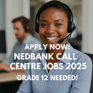 Call Centre Agents Nedbank 2025