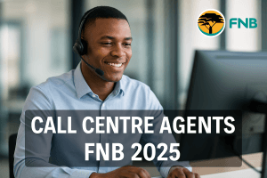 CALL CENTRE AGENTS FNB 2025